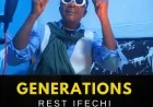 Rest Ifechi - Generations