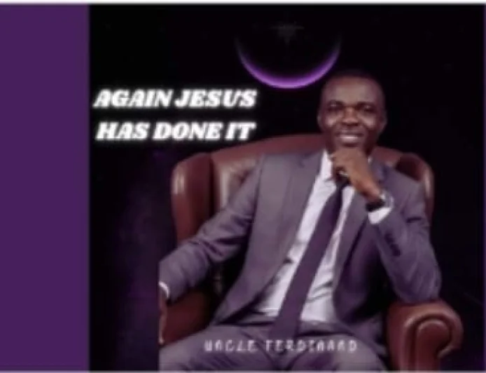 Uncle Ferdinand - Again Jesus Has Done It
