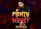 Plenty Money - Ebenzz