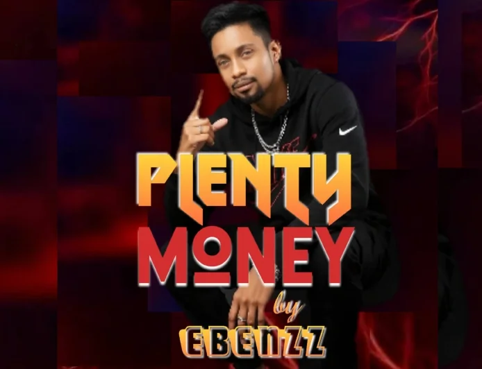 Plenty Money - Ebenzz
